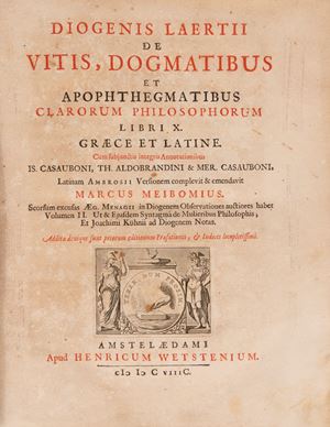De vitis, dogmatibus et apophthegmatibus clarorum philosophorum libri X