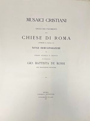 Musaici Cristiani saggi dei pavimenti delle Chiese di Roma anteriori al secolo XV