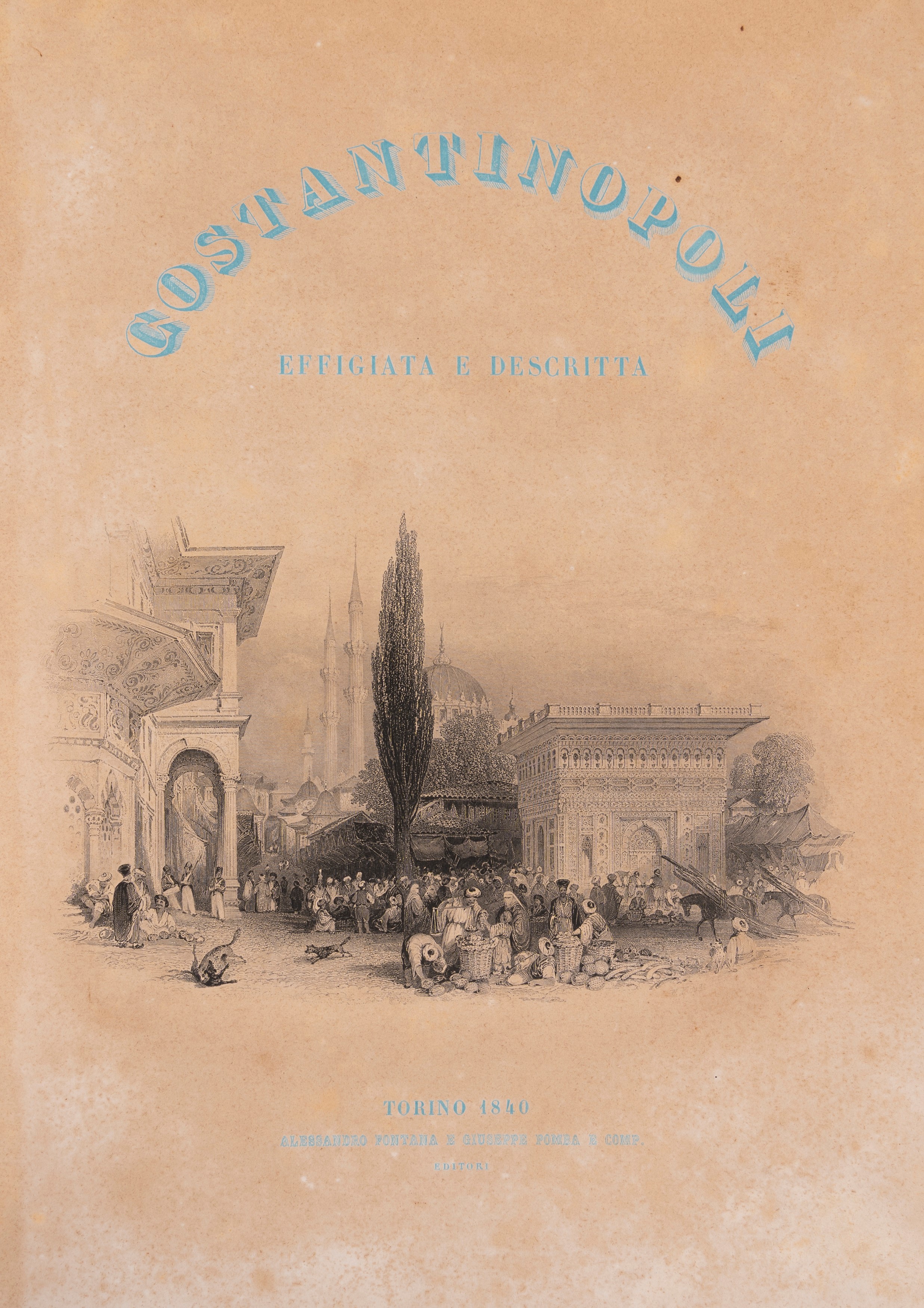 Costantinopoli effigiata e descritta