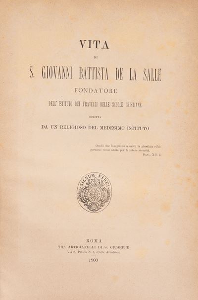 Vita di S. Giovanni Battista de la Salle, Roma, Tipografia Artigianelli di S. Giuseppe, 1900