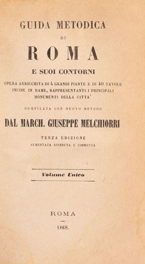 Nuova raccolta delle principali vedute antiche e moderne dell'alma citt&agrave; di Roma