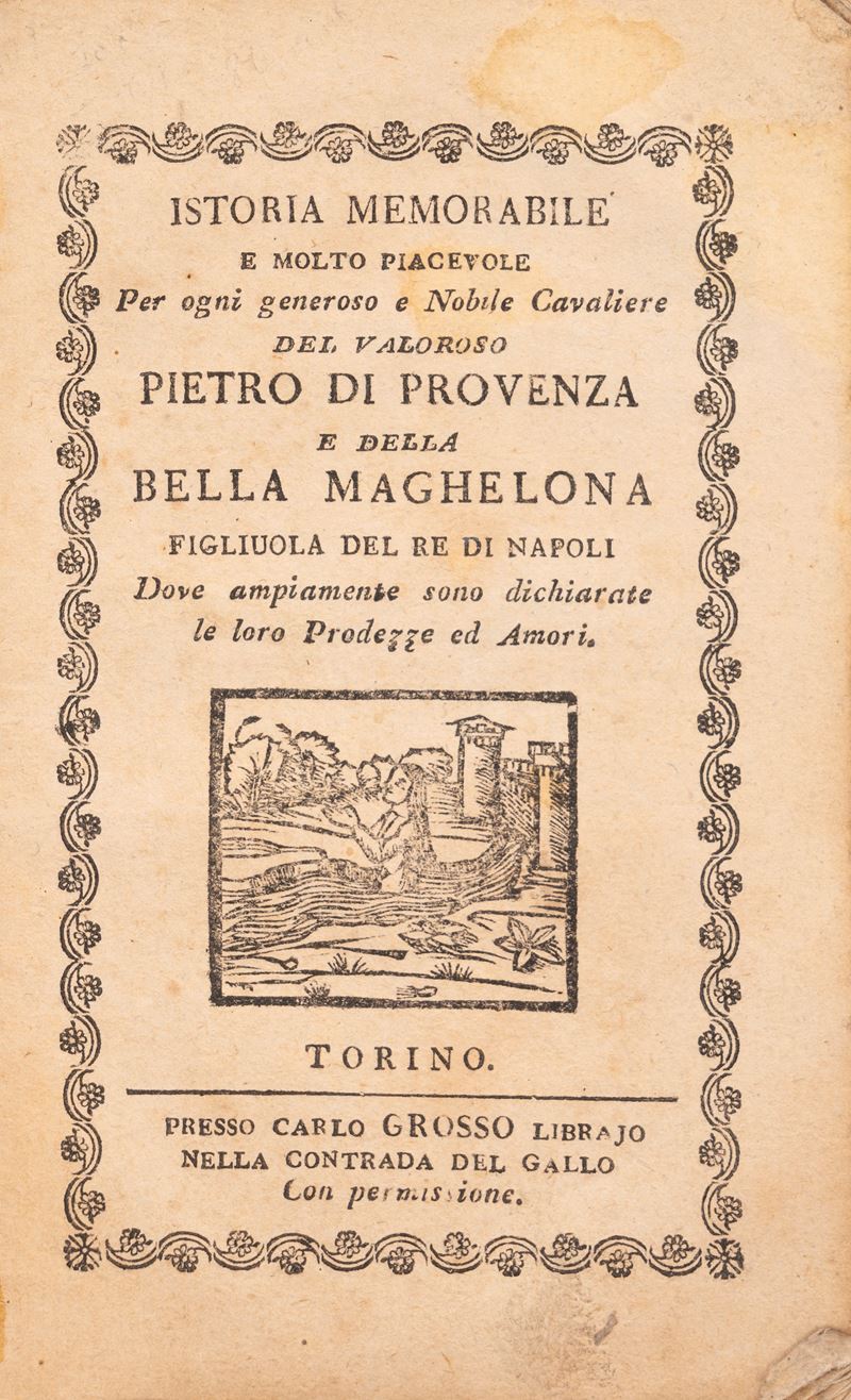 Istoria memorabile e molto piacevole per ogni generoso e nobile cavaliere del valoroso Pietro di ...