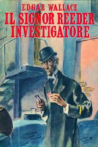Giorgio Monicelli - Il Signor Reeder investigatore, tempera su cartoncino