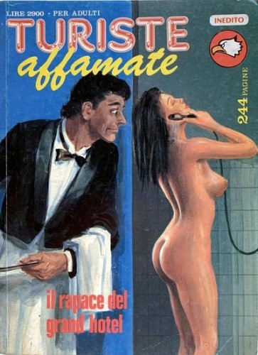 Turiste affamate - Il rapace del Grand Hotel