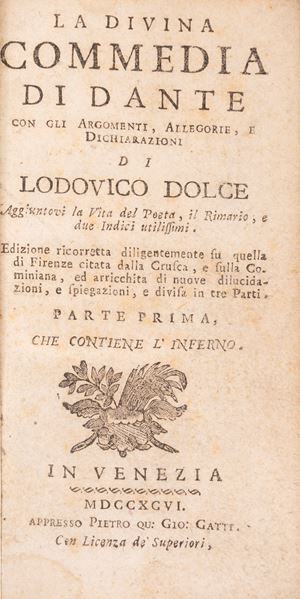 La Divina Commedia di Dante con gli Argomenti, Allegorie e Dichiarazioni di Lodovico Dolce
