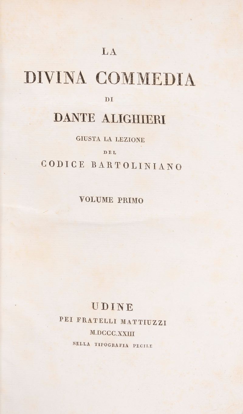 La Divina Commedia di Dante Alighieri giusta la lezione del codice Bartoliniano