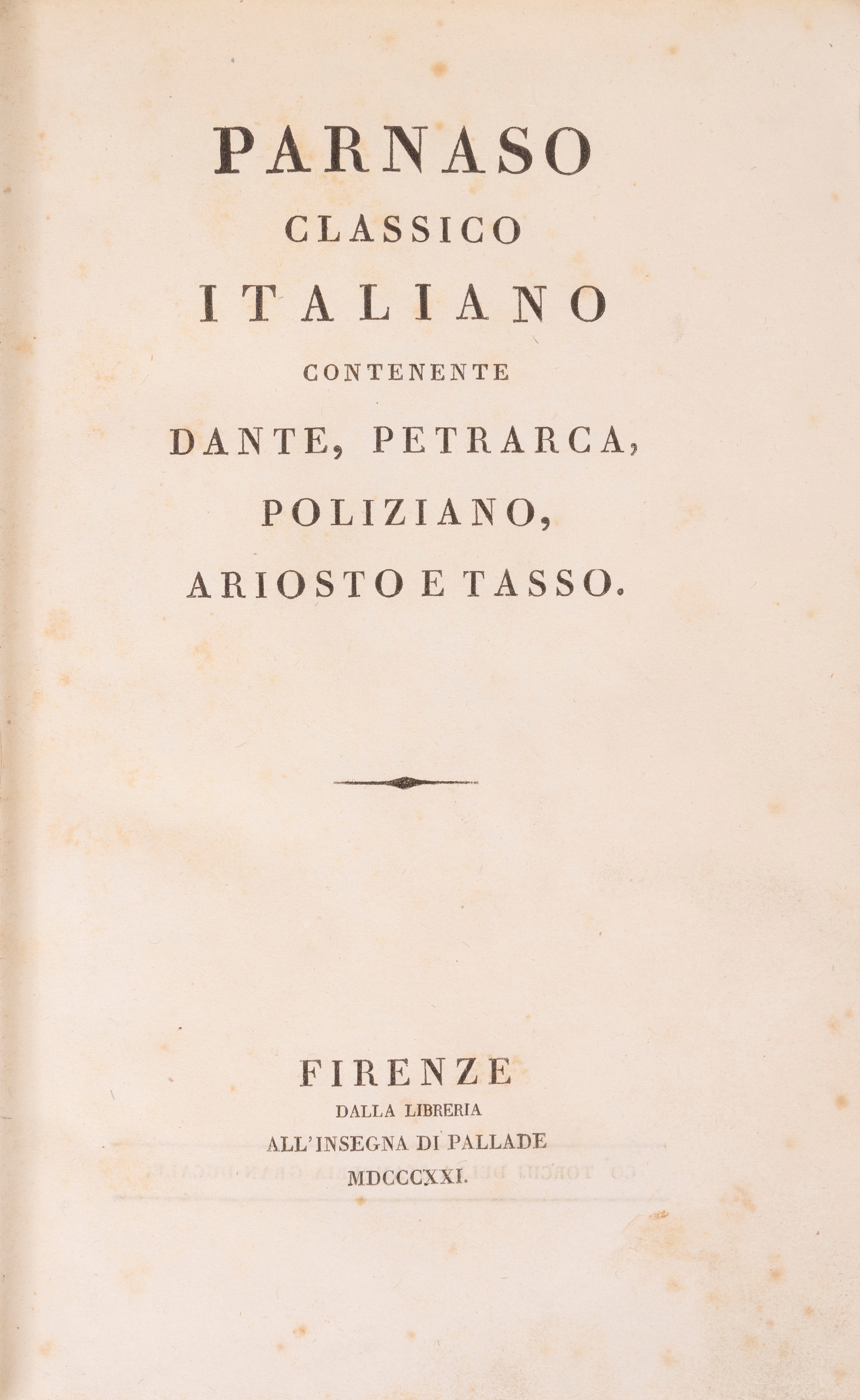 La Divina Commedia di Dante Alighieri (Parnaso Classico Italiano) [in 4°]