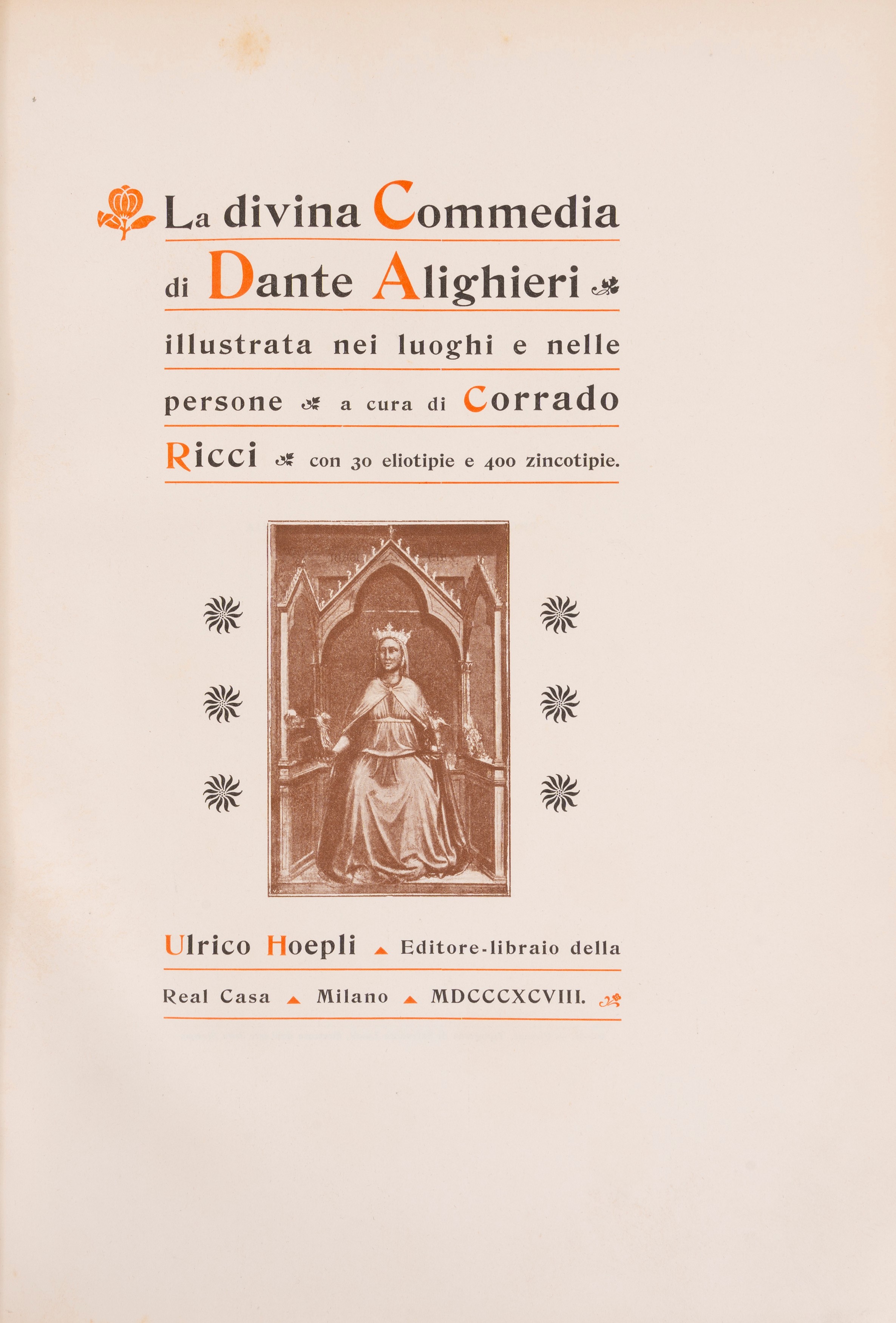 La divina Commedia di Dante Alighieri illustrata nei luoghi e nelle persone a cura di Corrado Ric...