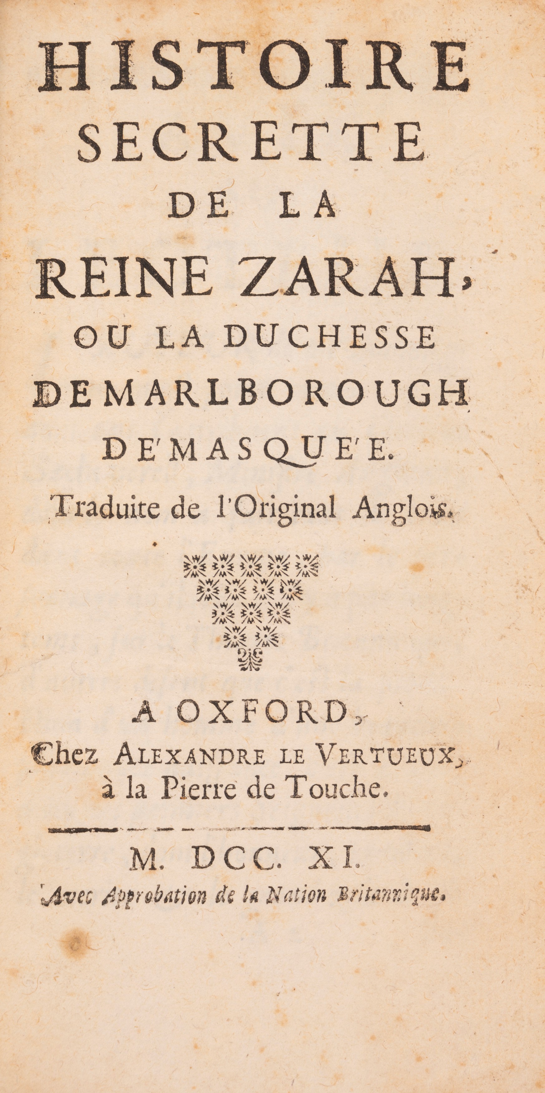 Histoire secrette de la reine Zarah, ou la duchesse de Marlborough De' Masque'e.