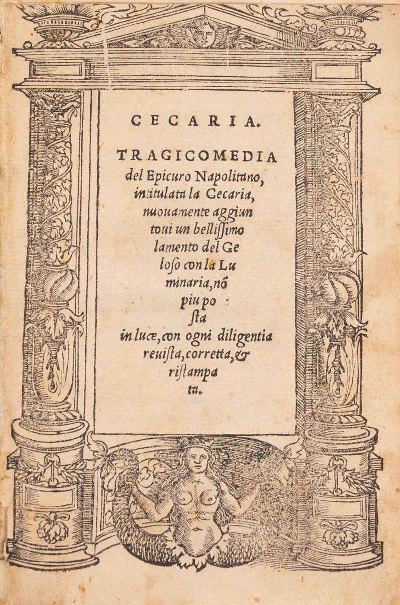 Cecaria. Tragicomedia del Epicuro Napolitano intitulata la Cecaria