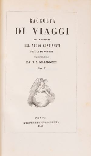 Collection of travels from the discovery of the new continent to the present day