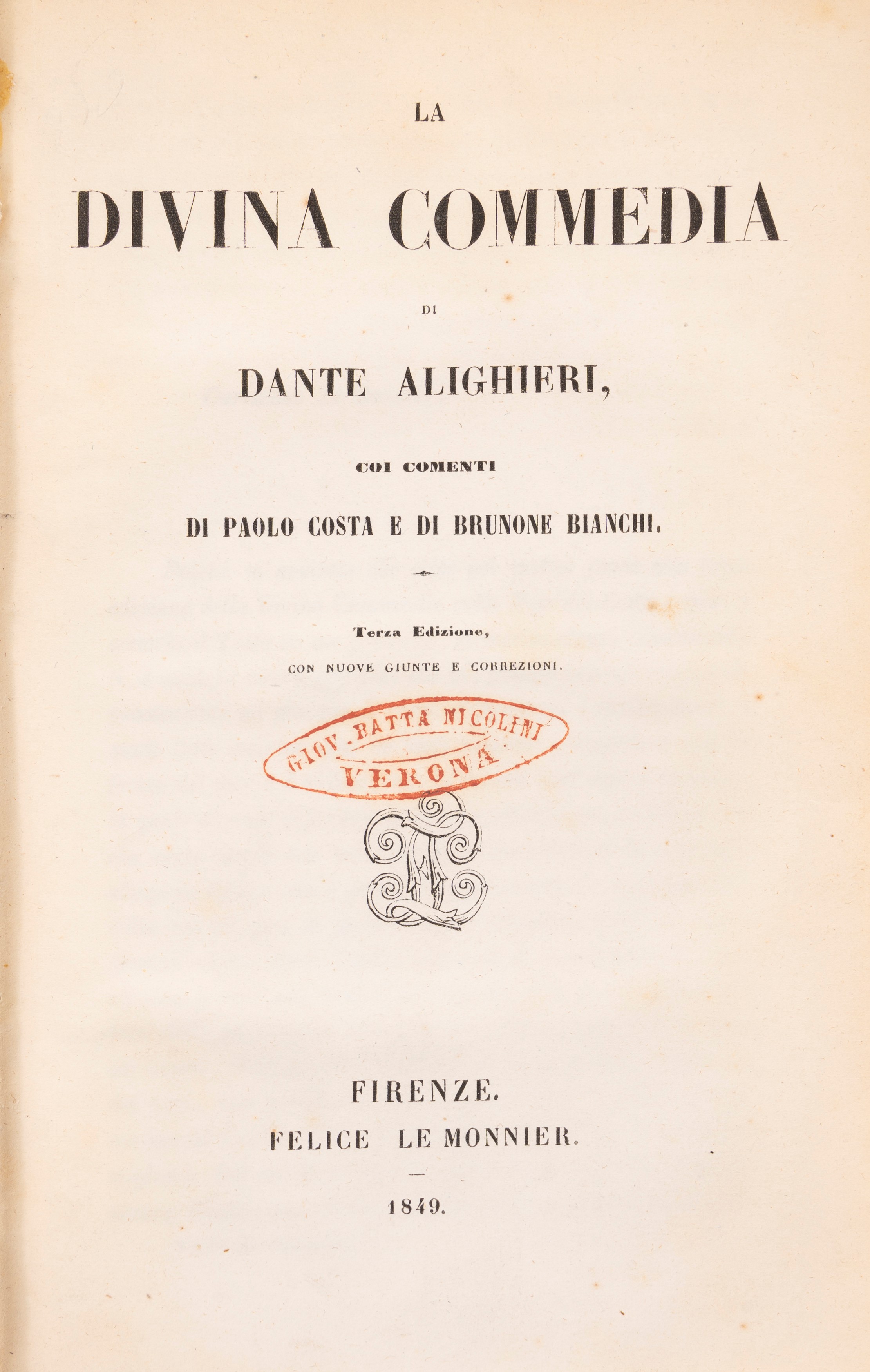 La Comedia di Dante Alighieri con nuove chiose...a tutte cure di Mauro Ferranti