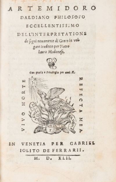 Dell'interpretatione De Sogni Nouamente di Greco in Volgare Tradotto per Pietro Lauro Modonese