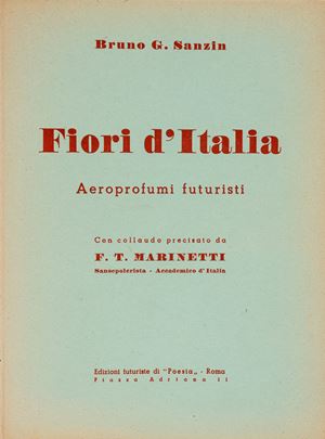 Fiori d'Italia. Aeroprofumi futuristi