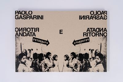 Andata e ritorno, fotolibro, 2019