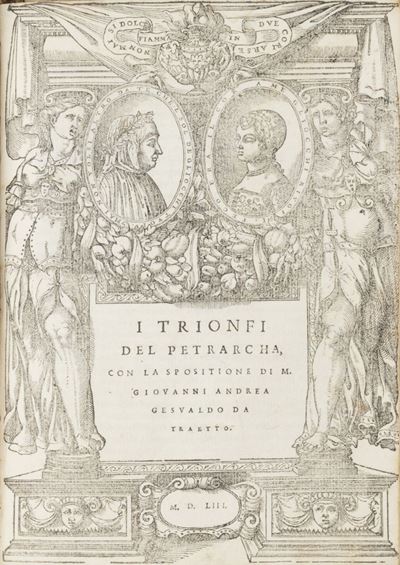 Il Petrarcha con la Spositione di M. Giovanni Andrea Gesualdo. i Trionfi del Petrarca, con la Spo...