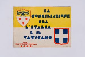 Ventennio Fascista - Stato Pontificio - La Conciliazione fra l'Italia e il Vaticano