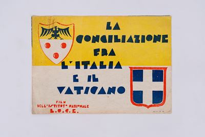 La Conciliazione fra l'Italia e il Vaticano – Film dell’Istituto Nazionale L.U.C.E., brochure pro...