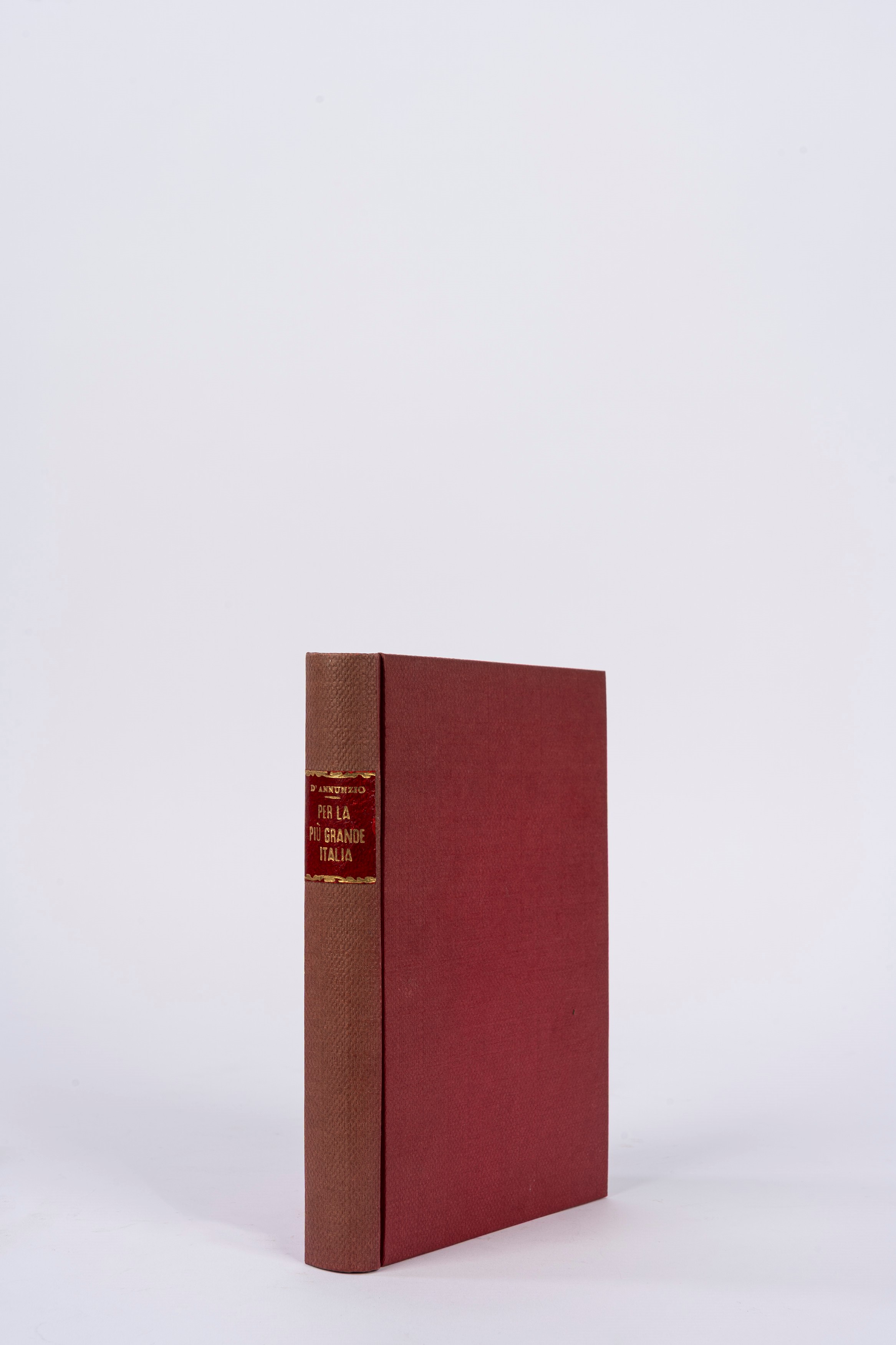 Gabriele D'annunzio - Per la più grande Italia. Orazioni e messaggi (1916) con dedica autografa a...