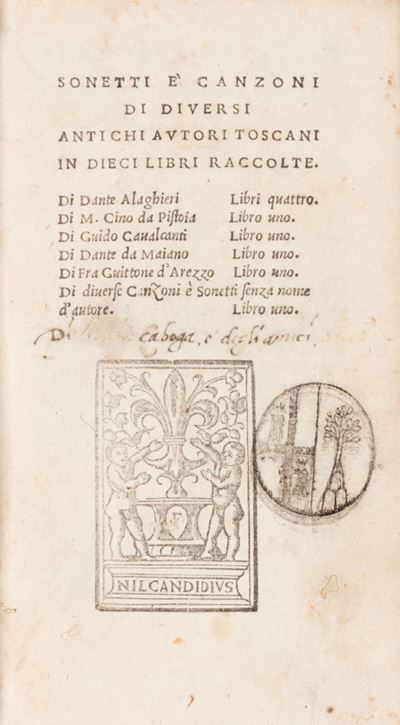 Sonetti e Canzoni di Diuersi Antichi Autori Toscani in Dieci Libri Raccolte
