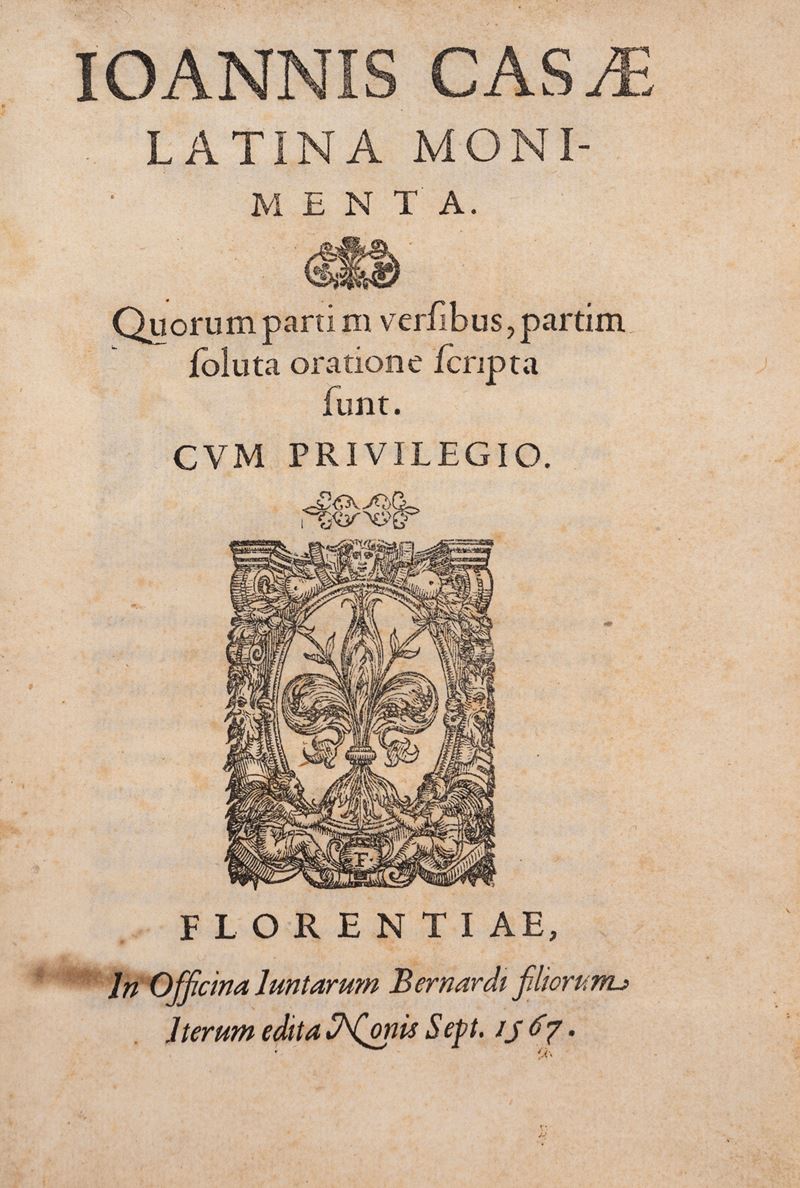 Ioannis Casae Latina monimenta. Quorum partim versibus, partim soluta oratione scripta sunt
