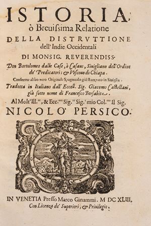 Istoria, o Brevissima relatione della distruttione dell'Indie Occidentali