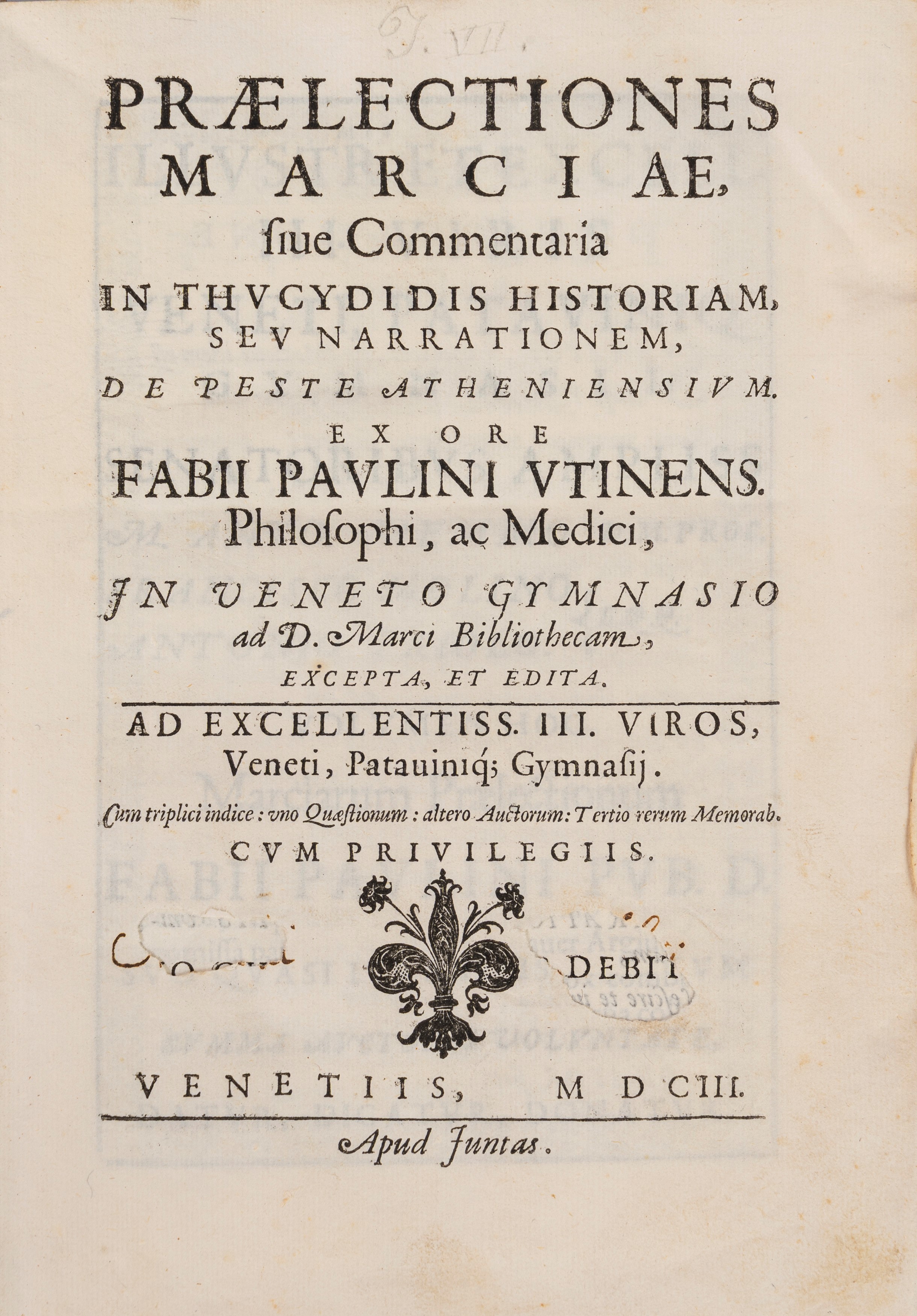 Fabio Paolini da Udine - Praelectiones Marciae sive Commentaria in Thucydidis Historiam, commenta...