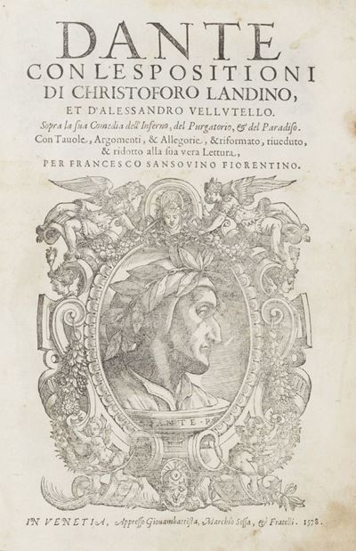 Dante con L'espositioni di Christoforo Landino, Et D'alessandro Vellutello...& Ridotto alla Sua V...