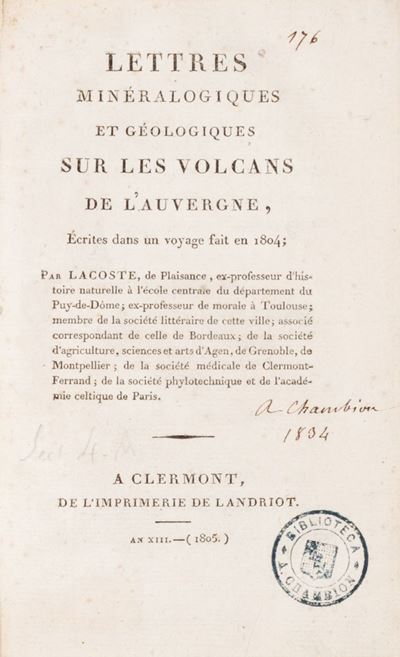 Lettres Mineralogiques Et Geologiques Sur Les Volcans De L'auvergne, Ecrites Dans un Voyage Fait ...