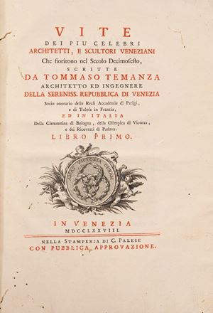 Vite dei pi&ugrave; celebri architetti, e scultori veneziani che fiorirono nel secolo Decimosesto