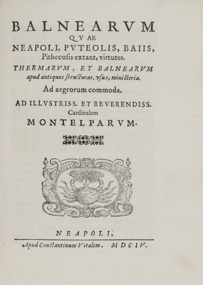 Puteolana Historia [...]. Accessit Eiusdem De Balneis Libellus
