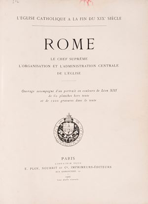 Rome le Chef Supr&ecirc;me. L'organisation et L'administration Centrale de l'&eacute;glise