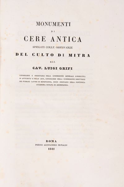 Monumenti di Cere Antica spiegati colle osservanze del Culto di Mitra