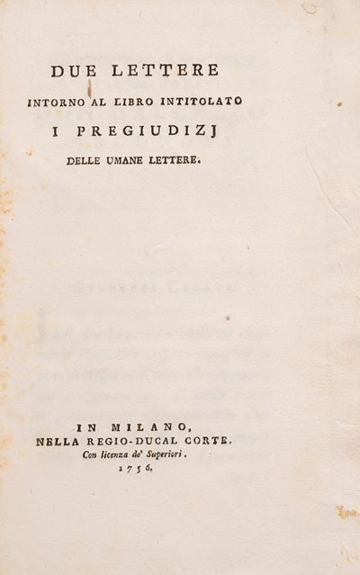 Due lettere intorno al libro intitolato “I pregiudizj delle umane lettere” (edizione del 1756)
