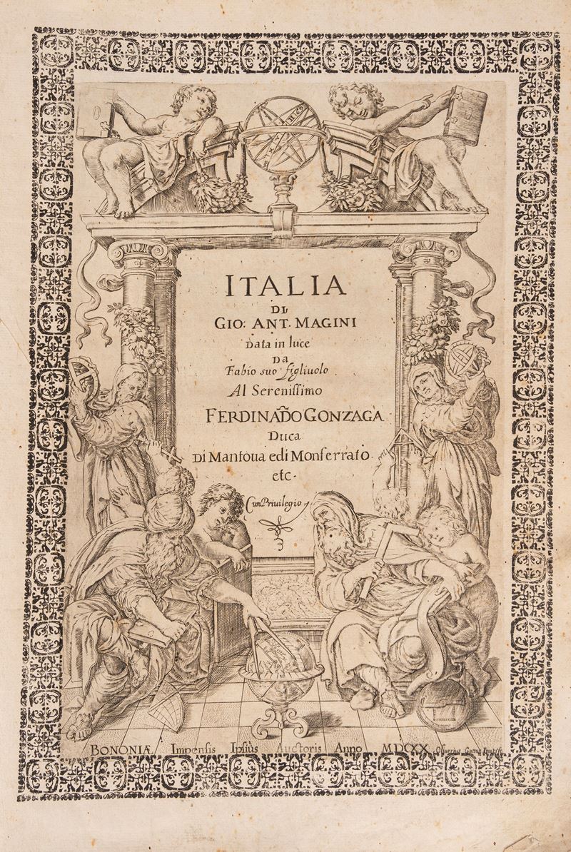 Italia di Gio. Ant. Magini data in luce da Fabio suo figliuolo al serenissimo Ferdinando Gonzaga ...