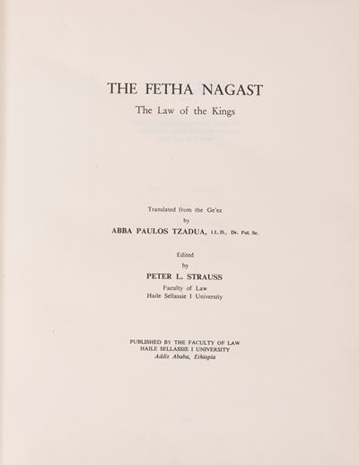 The Fetha Nagast: The Law of the Kings