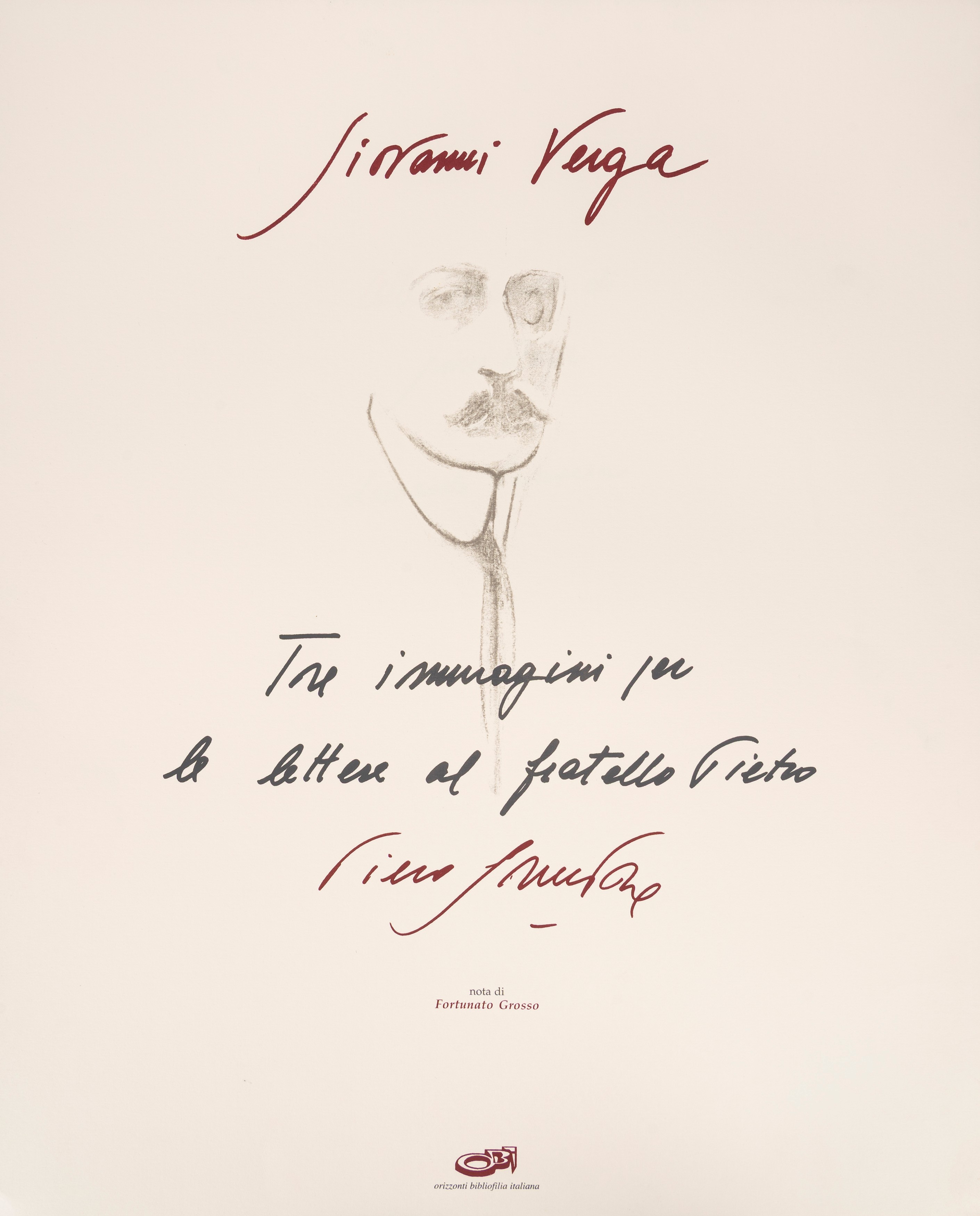 Giovanni Verga - Tre immagini per le lettere al fratello Pietro (prova d’artista, acqueforti di P...