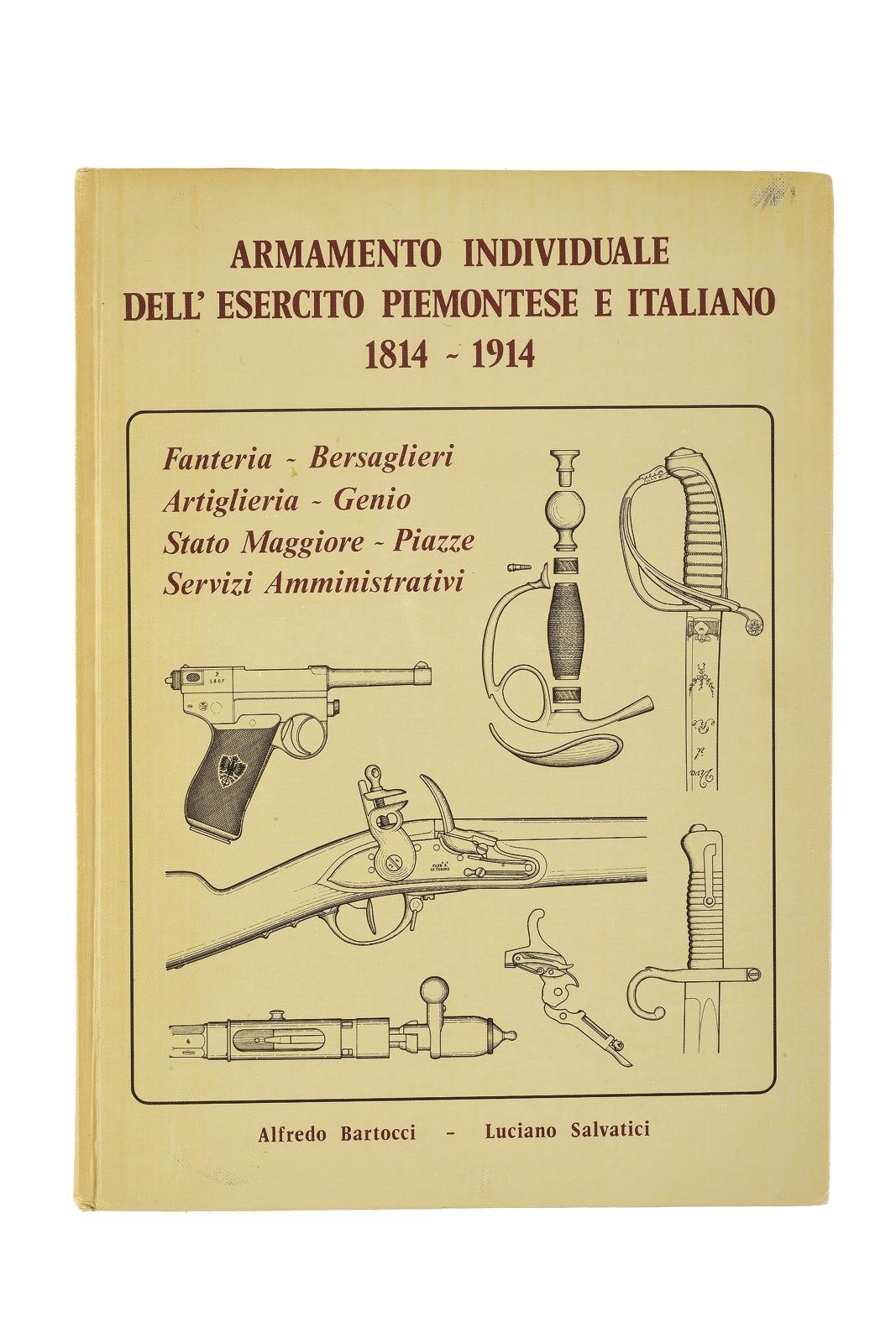 Bartocci, Alfredo; Salvatici, Luciano, «Armamento Individuale dell’Esercito Piemontese e Italiano...