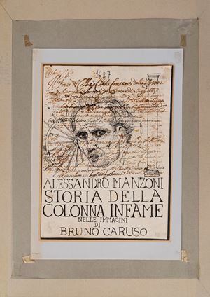 Storia della Colonna Infame nelle immagini di Bruno Caruso