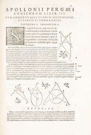 Una delle più influenti edizioni di questo importante trattato sulle sezioni coniche, e una delle più importanti opere scientifiche dell’antichità, nella quale Apollonius introduce i termini parabola, iperbole ed ellisse. Secondo quanto si trova scritto nella lettera ad Eudemo che apre il primo libro delle Coniche, l’opera di Apollonio era costituita da otto libri. Sfortunatamente, solo i primi quattro si conservarono nella tradizione greca e furono tradotti e pubblicati in latino per la prima volta da Giovan Battista Memo nel 1537. I libri 5-7 furono ritrovati in un manoscritto arabo all’inizio del sec. XVIII e pubblicato per la prima volta nel 1661. La presente edizione contiene inoltre la prima completa traduzione in latino delle opere del quarto secolo del matematico Serenus.
Riccardi I, 361; Norman 57.

Ritirato il 03/03/2017 Conicorum libri quattuor. Una cum Pappi Alexandrini lemmatibus, et commentariis Eutocii Ascalonitae. Sereni Antinsensis philosophi libri duo nunc primum in lucem editi