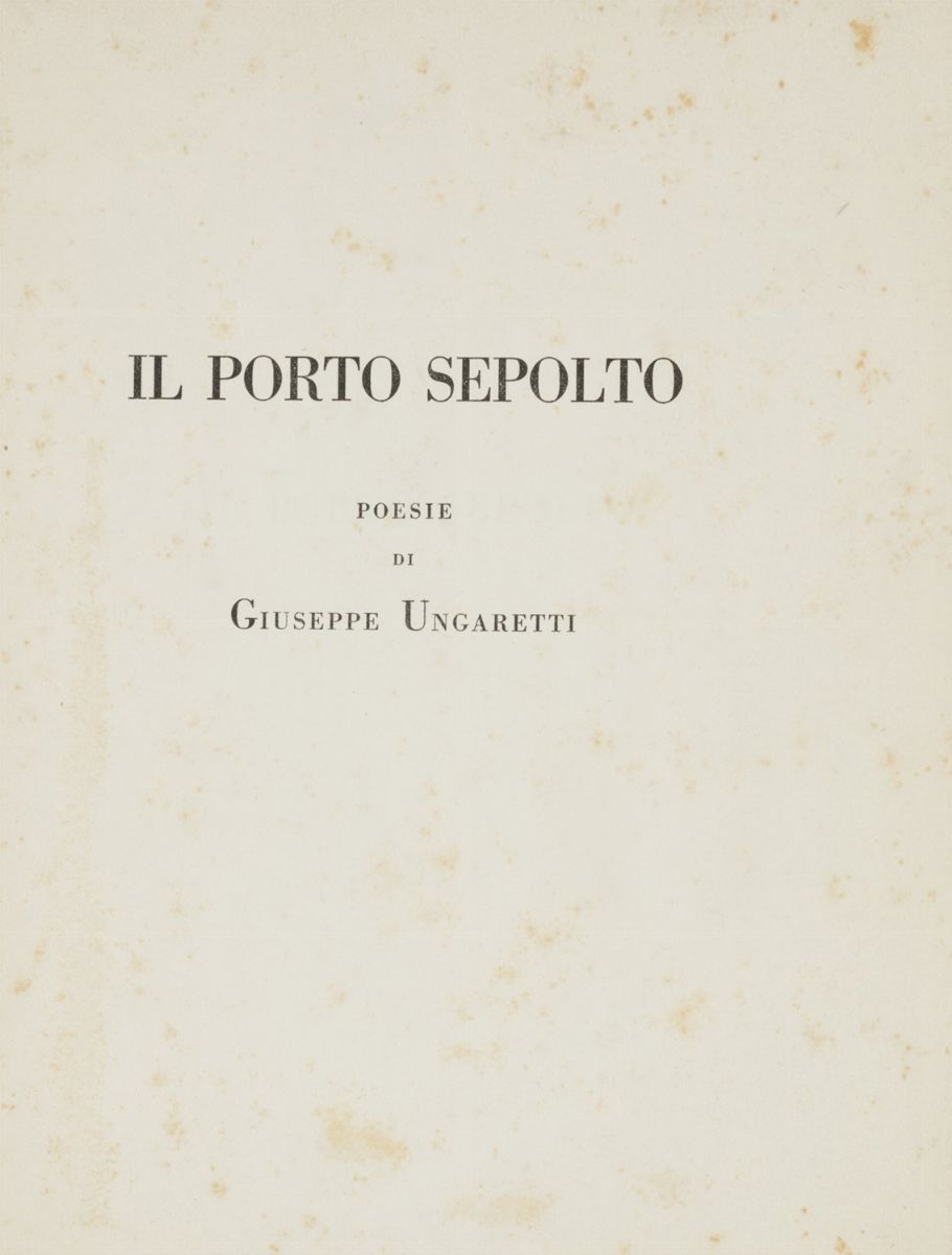 Giuseppe Ungaretti - Il Porto Sepolto