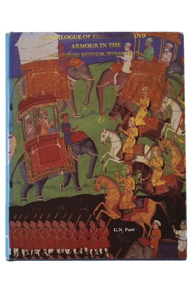 Dr. G. N. Pant, Catalogue of Edged Arms and Armour in the Salarjung Museum Hyderabad, 1989