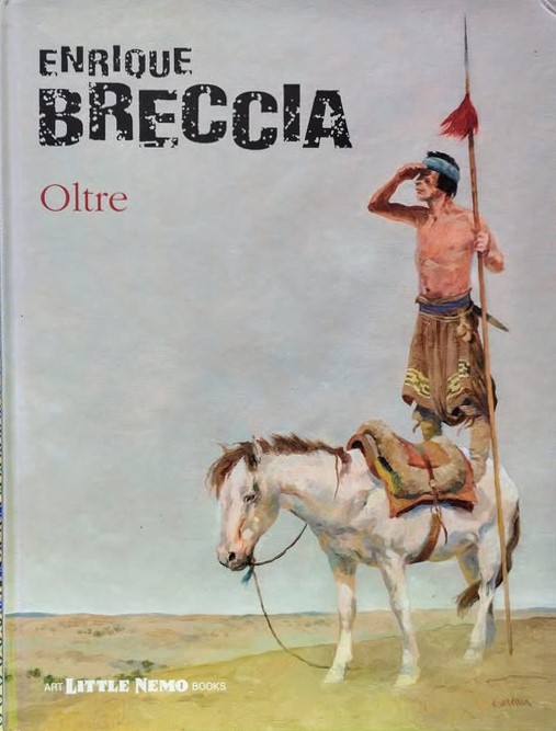 Enrique Breccia - Oltre — olio su tela (2017)
