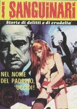Alessandro Biffignandi - I sanguinari - Nel nome del padrino, uccidi!