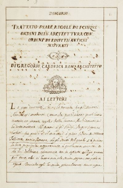 Caronica, Trattato delle regole dei 5 ordini dell'architettura con misurazioni di edifitii antich...