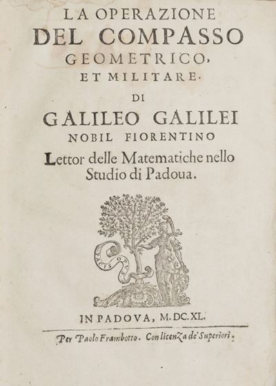 La operazione del compasso geometrico et militare, prima edizione illustrata, 1640