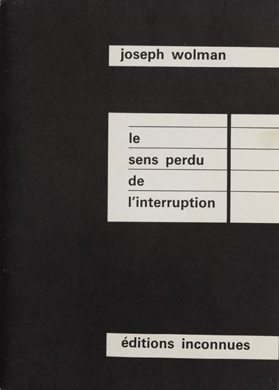 Wolman, Le Sens perdu de l'interruption