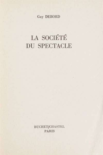 Debord, La Société du Spectacle, Edizione originale del 1967