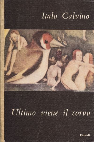 Calvino, Ultimo viene il corvo - Edizione originale del 1949