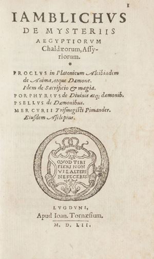 De mysteriis Aegyptiorum, Chaldaeorum, Assyriorum. Proclus in Platonicum Alcibiadem de Anima, atque Daemone. Idem de Sacrificio & magia. Porphyrius de diuinis atque daemonib. Psellus de Daemonibus. Mercurii Trismegisti Pimander. Ejusdem Asclepius